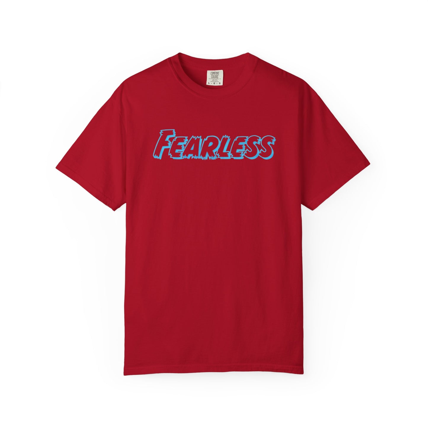 Fearless Unisex Garment-Dyed T-shirt, Casual Tee, Gift for Him/Her, Motivational Top, Everyday Wear, Birthday Present