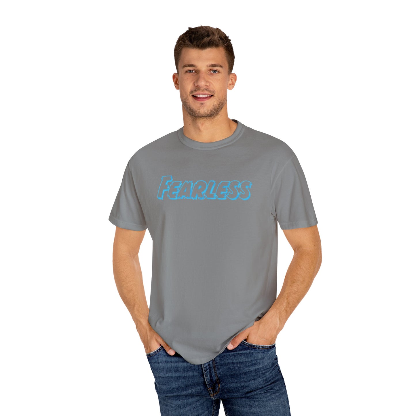 Fearless Unisex Garment-Dyed T-shirt, Casual Tee, Gift for Him/Her, Motivational Top, Everyday Wear, Birthday Present
