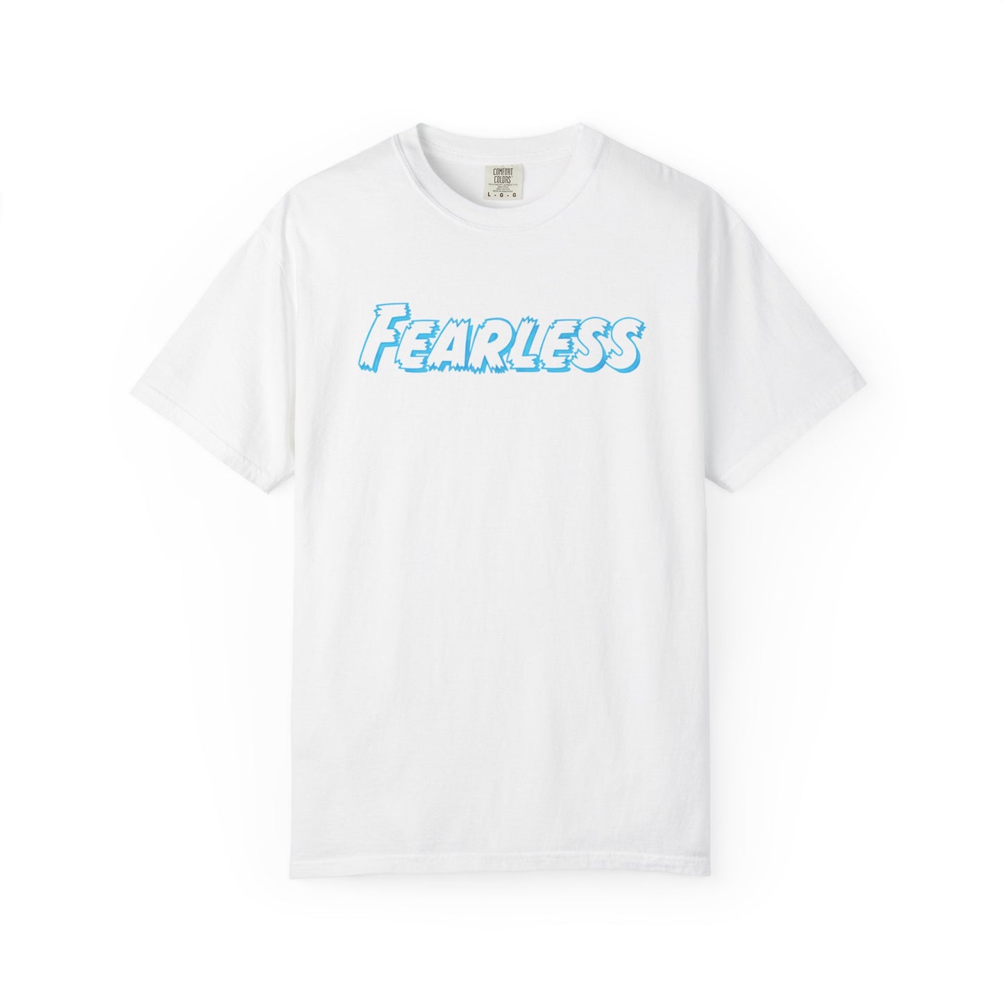 Fearless Unisex Garment-Dyed T-shirt, Casual Tee, Gift for Him/Her, Motivational Top, Everyday Wear, Birthday Present