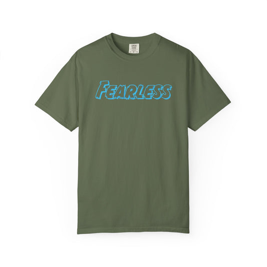 Fearless Unisex Garment-Dyed T-shirt, Casual Tee, Gift for Him/Her, Motivational Top, Everyday Wear, Birthday Present