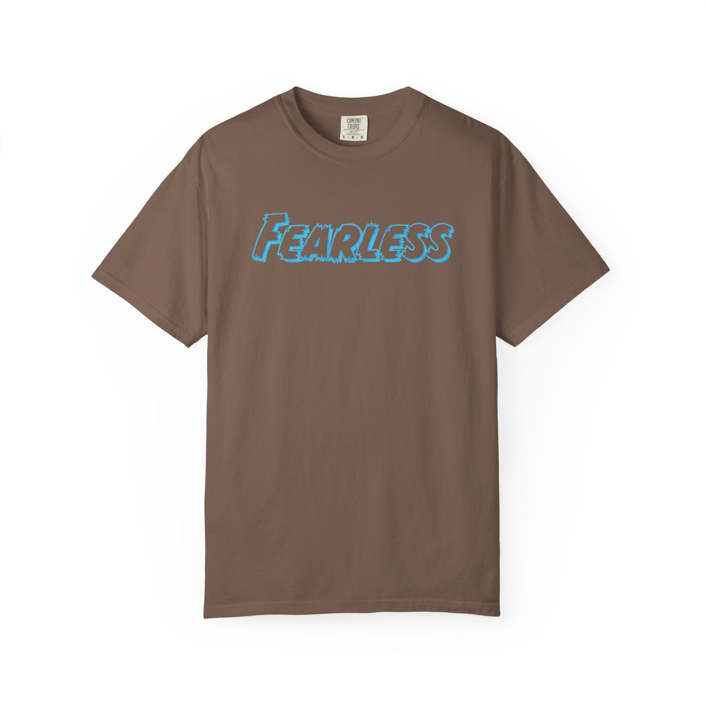 Fearless Unisex Garment-Dyed T-shirt, Casual Tee, Gift for Him/Her, Motivational Top, Everyday Wear, Birthday Present