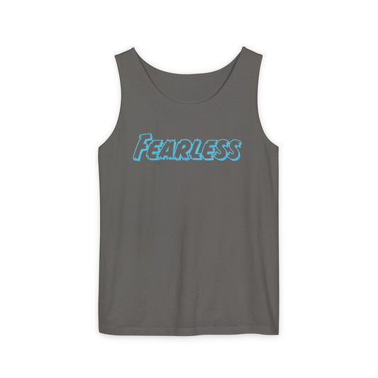 Fearless Unisex Garment-Dyed Tank Top | Summer Apparel, Motivational Wear, Vibrant Beachwear, Casual Outfit, Gift for Confidence