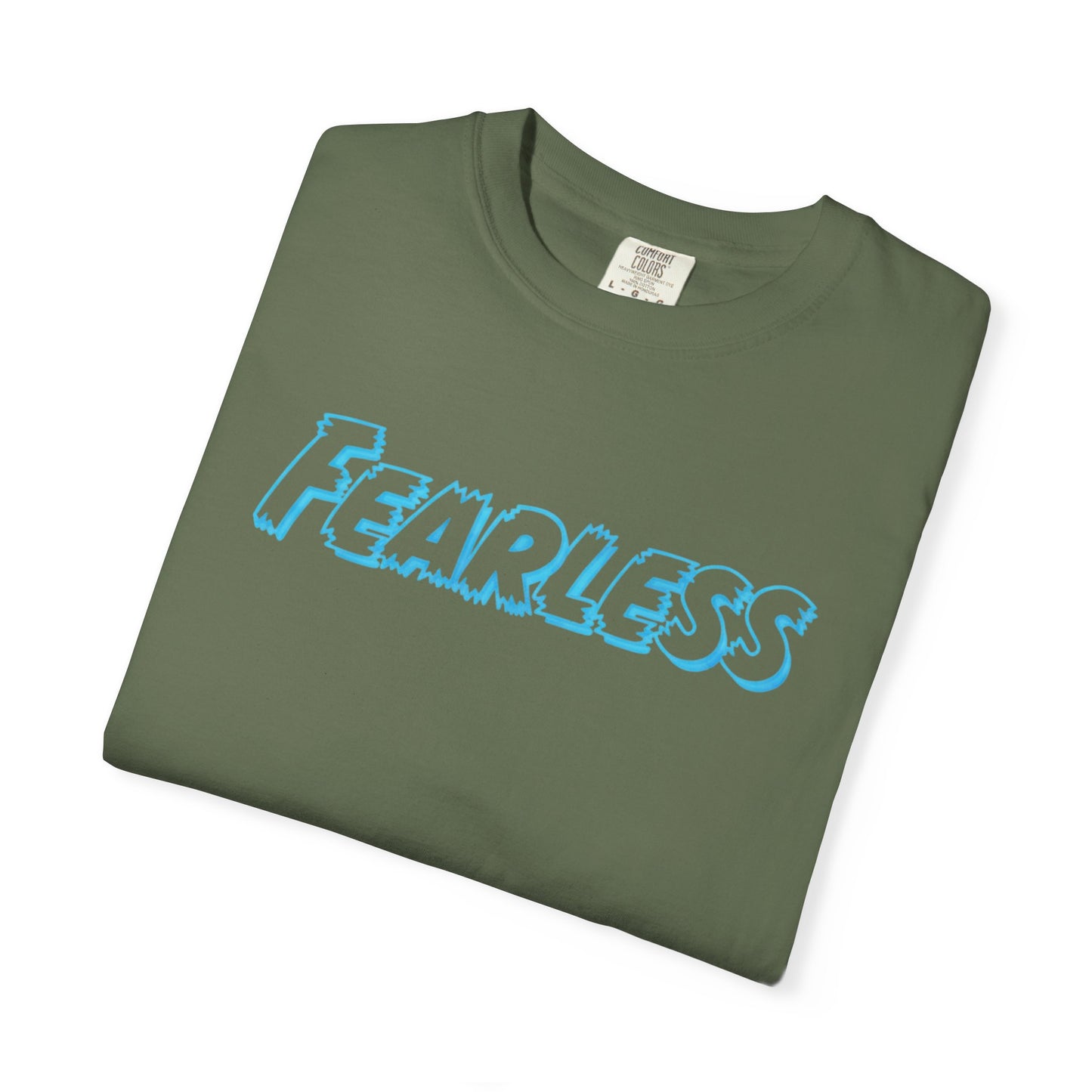 Fearless Unisex Garment-Dyed T-shirt, Casual Tee, Gift for Him/Her, Motivational Top, Everyday Wear, Birthday Present